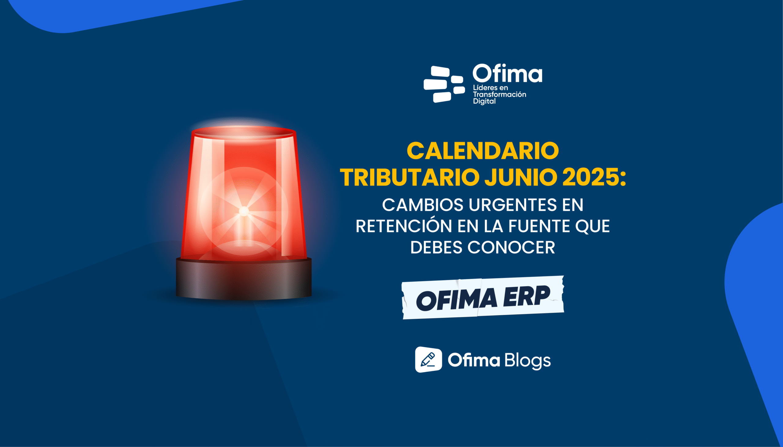 Calendario tributario junio 2025: cambios urgentes en retención en la fuente que debes conocer