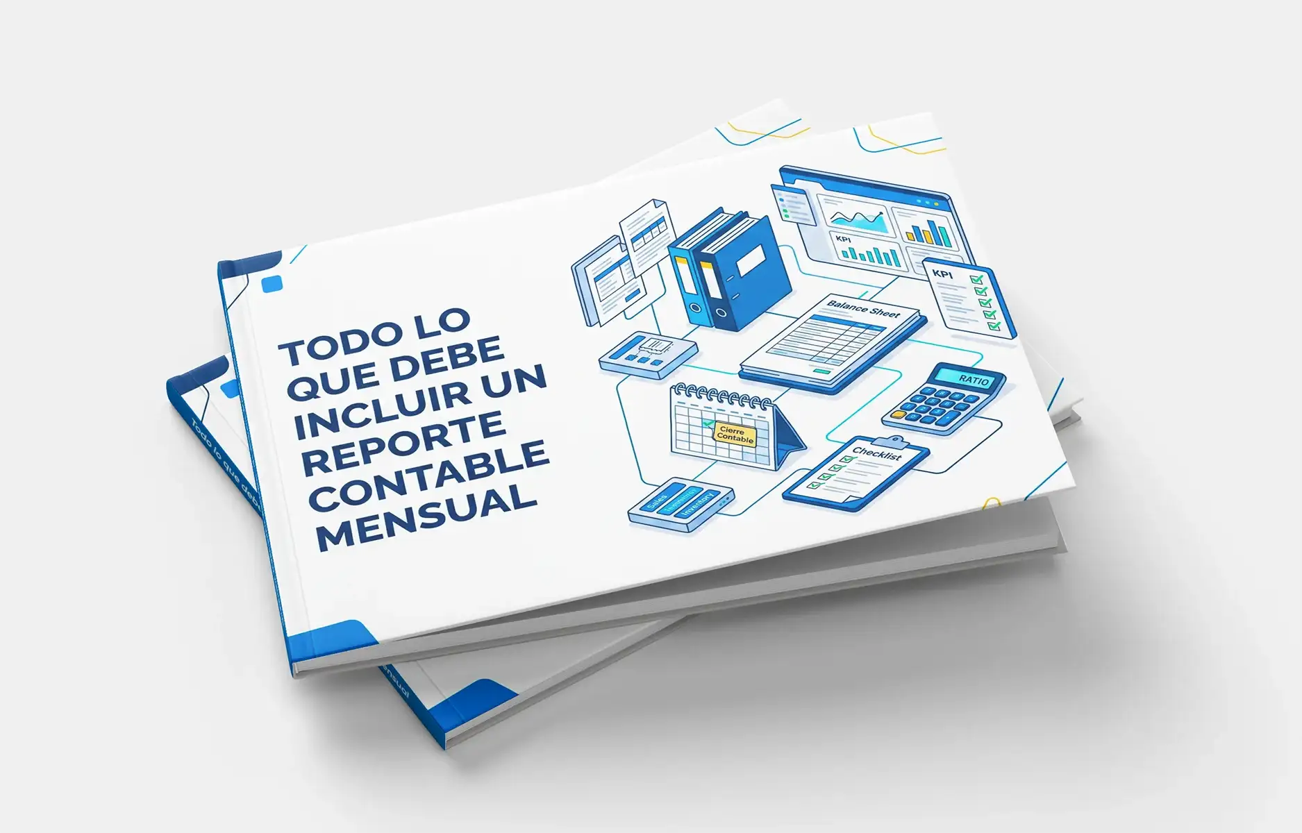 Todo lo que debe incluir un reporte contable mensual
